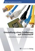 Umstellung eines Feldbusses auf Ethernet/IP
