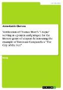 Verification of Thomas More¿s "Utopia" serving as eponym and paragon for the literary genre of utopian fiction using the example of Tommaso Campanella¿s "The City of the Sun"