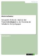 Integrative Didaktik - Analyse der Unterrichtstätigkeit in der Funktion als Schulische Heilpädagogin