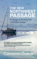 The New Northwest Passage