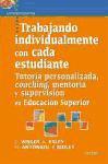 Trabajando individualizadamente con cada estudiante : tutoría personalizada, coaching, mentoría y supervisión en educación superior