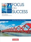 Focus on Success - 3rd edition, Erweiterte Ausgabe, B1/B2: 11./12. Jahrgangsstufe, Schülerbuch
