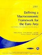 Defining a Macroeconomic Framework for the Euro Area: Monitoring the European Central Bank 3