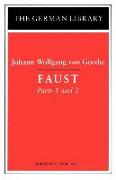 Faust: Parts 1 and 2