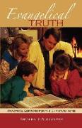 Evangelical Truth: Practical Sermons for the Christian Family