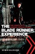 The Blade Runner Experience - The Legacy of a Science Fiction Classic