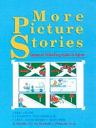 More Picture Stories: Language and Problem-Posing Activities for Beginners