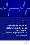 Time-Frequency Based Feature Extraction and Classification