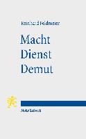 Macht - Dienst - Demut