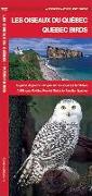 Les Oiseaux Du Québec/Quebec Birds: Un Guide de Poche Bilingue Sur Les Espèces Familière/A Bilingual Folding Pocket Guide to Familiar Species