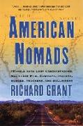 American Nomads: Travels with Lost Conquistadors, Mountain Men, Cowboys, Indians, Hoboes, Truckers, and Bullriders
