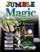 Jumble Magic: Puzzles to Mystify and Amaze!