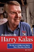 Remembering Harry Kalas