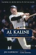 Al Kaline: The Biography of a Tigers Icon