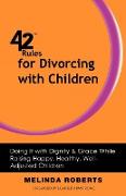 42 Rules for Divorcing with Children