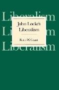 John Locke's Liberalism