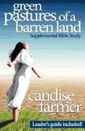 Green Pastures of a Barren Land: Supplemental Bible Study