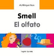 My Bilingual Book - Smell (English-Spanish)