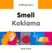 Smell/Koklama: English-Turkish