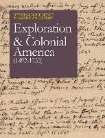Exploration & Colonial America, Volume 1: 1492-1755