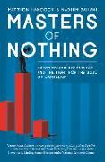 Masters of Nothing: Human Nature, Big Finance, and the Fight for the Soul of Capitalism