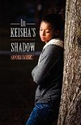 In Keisha's Shadow