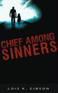 Chief Among Sinners