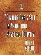 "Finding One's Self" in Sport and Physical Activity