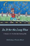 In It for the Long Run