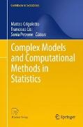 Complex Models and Computational Methods in Statistics