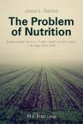 The Problem of Nutrition