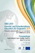 Giee 2011: Gender and Interdisciplinary Education for Engineers: Formation Interdisciplinaire Des Ingénieurs Et Problème Du Genre