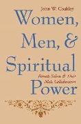 Women, Men, and Spiritual Power