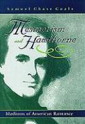 Mesmerism and Hawthorne: Mediums of American Romance