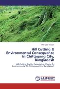 Hill Cutting & Environmental Consequence In Chittagong City, Bangladesh