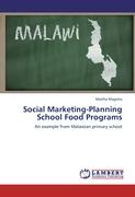 Social Marketing-Planning School Food Programs