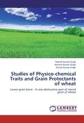 Studies of Physico-chemical Traits and Grain Protectants of wheat
