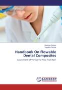 Handbook On Flowable Dental Composites