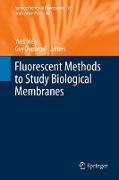 Fluorescent Methods to Study Biological Membranes