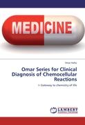 Omar Series for Clinical Diagnosis of Chemocellular Reactions