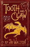 Tooth and Claw