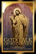 The God Talk of Recovery