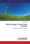 Wind Energy: Tunnel and Turbine