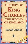 History of King Charles the Second of England