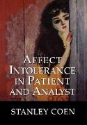 Affect Intolerance in Patient and Analyst