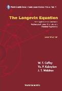 Langevin Equation, The: With Applications to Stochastic Problems in Physics, Chemistry and Electrical Engineering (Second Edition)