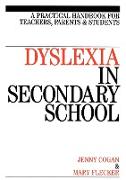 Dyslexia in the Secondary School