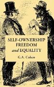 Self-Ownership, Freedom, and Equality