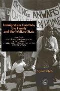 Immigration Controls, the Family and the Welfare State: A Handbook of Law, Theory, Politics and Practice for Local Authority, Voluntary Sector and Wel