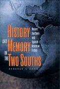 History and Memory in the Two Souths: Recent Southern and Spanish American Fiction